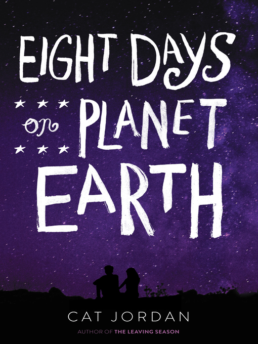 Title details for Eight Days on Planet Earth by Cat Jordan - Available